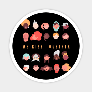 We Rise Together International Womens Day Magnet